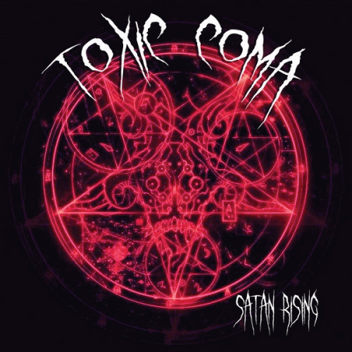 Toxic Coma : Satan Rising